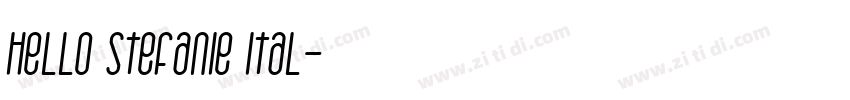Hello Stefanie Ital字体转换 Hello Stefanie Ital字体转换